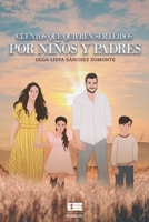 Cuentos que quieren ser leídos por niños y padres 6125042049 Book Cover