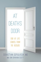 At Death's Door: End of Life Stories from the Bedside 1442273348 Book Cover