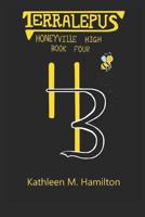 Terralepus Honeyville High 1077241690 Book Cover