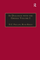 In Dialogue With the Greeks: The Presocratics and Reality 113825889X Book Cover