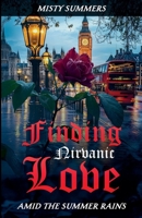 Finding Nirvanic Love Amid the Summer Rains B0F2CBSNTP Book Cover