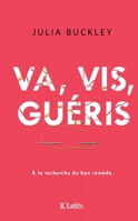 Va, vis, guéris 2709663279 Book Cover
