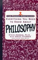 Pocket Professor Philosophy: Everything You Need To Know About Philosophy (The Pocket Professor) 0671534882 Book Cover