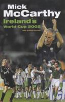 Mick McCarthy's World Cup Diary 2002 1903650488 Book Cover