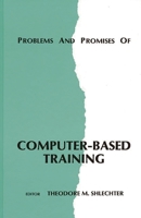 Problems and Promises of Computer-Based Training 0893916579 Book Cover