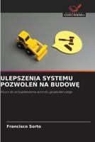 Ulepszenia Systemu PozwoleN Na BudowE (Polish Edition) 6209569838 Book Cover