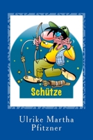 Schütze (German Edition) 1500353574 Book Cover