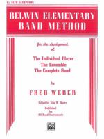 Belwin Elementary Band Method: E-Flat Alto Saxophone 0769222110 Book Cover