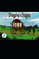 Dragging a Dragon: Book 1 B0DT9LD7QX Book Cover