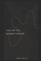 Societies Acquaintance B0BBJ56YSG Book Cover