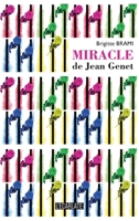 Miracle de Jean Genet (L'Écarlate) (French Edition) 2343040036 Book Cover