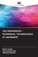 Led Organiques: Matériaux, Technologies Et Ingénierie (French Edition) 6206654990 Book Cover