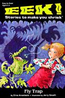 Fly Trap (Eek! Stories to Make You Shriek) 0330371282 Book Cover