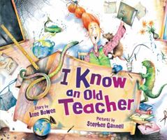 I Know an Old Teacher (Carolrhoda Picture Books) 0545206316 Book Cover