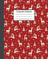 Composition Notebook: 7.5x9.25, Wide Ruled Reindeer, Christmas Tree and Snowflakes 1676781196 Book Cover