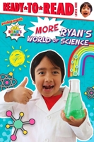 More Ryan's World of Science 1534485325 Book Cover