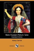 More Russian picture tales 3849168204 Book Cover