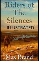 Riders of the Silences 0843938382 Book Cover