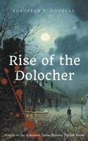 Rise of the Dolocher B09NR5XMHV Book Cover