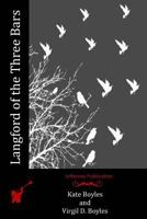 Langford of the Three Bars 1519161743 Book Cover