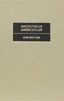 Institutes of American Law 101659934X Book Cover