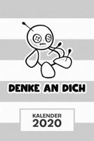 Kalender 2020: A5 Humor Terminplaner f�r Rachs�chtige Gedanken mit DATUM - 52 Kalenderwochen f�r Termine & To-Do Listen - Denke an Dich Voodoo Puppe Terminkalender Rache ist S�� Jahreskalender Gemeine 1650177976 Book Cover