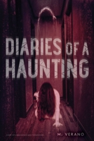 Diaries of a Haunting: Diary of a Haunting; Possession 1534473831 Book Cover