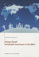 Change Ahead?: Sustainable Governance in the BRICS 3867934355 Book Cover