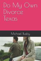 Do My Own Divorce Texas 1980261091 Book Cover