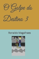 O Golpe do Destino 3 B092CBN8J9 Book Cover
