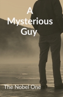 A mysterious guy B09ZDSSYCY Book Cover
