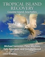 Tropical Island Recovery: Cousine Island, Seychelles 1444333097 Book Cover