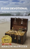 21 DAY DEVOTIONAL: Find Your Hidden Treasure 173406093X Book Cover