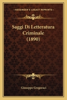 Saggi Di Letteratura Criminale (1890) 1160249342 Book Cover
