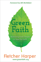 Greenfaith: Mobilizing God's People to Save the Earth 142678175X Book Cover