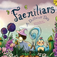 Fae Miliars : A Difficult Day 1957603178 Book Cover