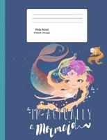 I'm Actually A Mermaid: Mermaid Composition Notebook Wide Ruled Paper 1724042971 Book Cover