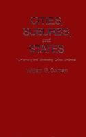 CITIES SUBURBS & STATES (WHITHER URBAN FEDERALISM) 0029064902 Book Cover