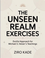 The Unseen Realm Exercises: Dutiful Approach for Michael S. Heiser's Teachings B0FT3KYBQD Book Cover