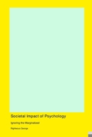 Societal Impact of Psychology 1779613571 Book Cover