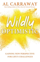 Wildly Optimistic 1462123384 Book Cover