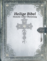 Heilige Bibel: Deutsche Luther Übersetzung 1773560573 Book Cover