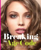 Breaking the Age Code 1457543133 Book Cover