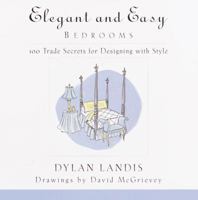 Elegant and Easy Bedrooms: 100 Trade Secrets for Designing with Style 0440508614 Book Cover