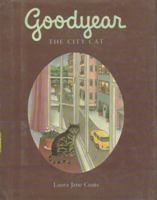 Goodyear the City Cat 002719051X Book Cover