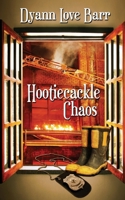 Hootiecackle Chaos (Hootiecackle Chronicles) 1509256245 Book Cover