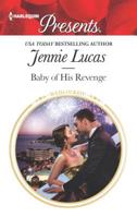 Baby of His Revenge 0373134738 Book Cover