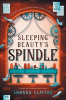 Sleeping Beauty's Spindle 1947736108 Book Cover