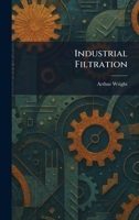 Industrial Filtration 1025734750 Book Cover