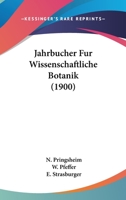 Jahrbücher für wissenschaftliche Botanik Volume 38, 1903 1160864357 Book Cover